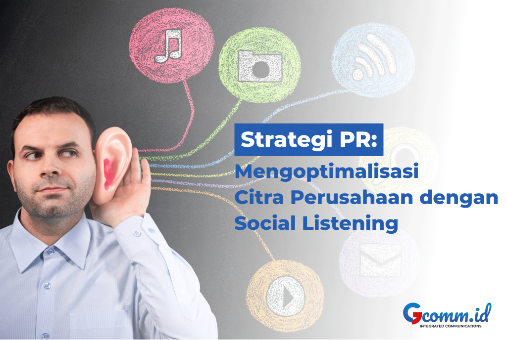 Image_Gcomm.id_Strategi PR_Mengoptimalisasi_Citra_Perusahaan_dengan Social Lsitening