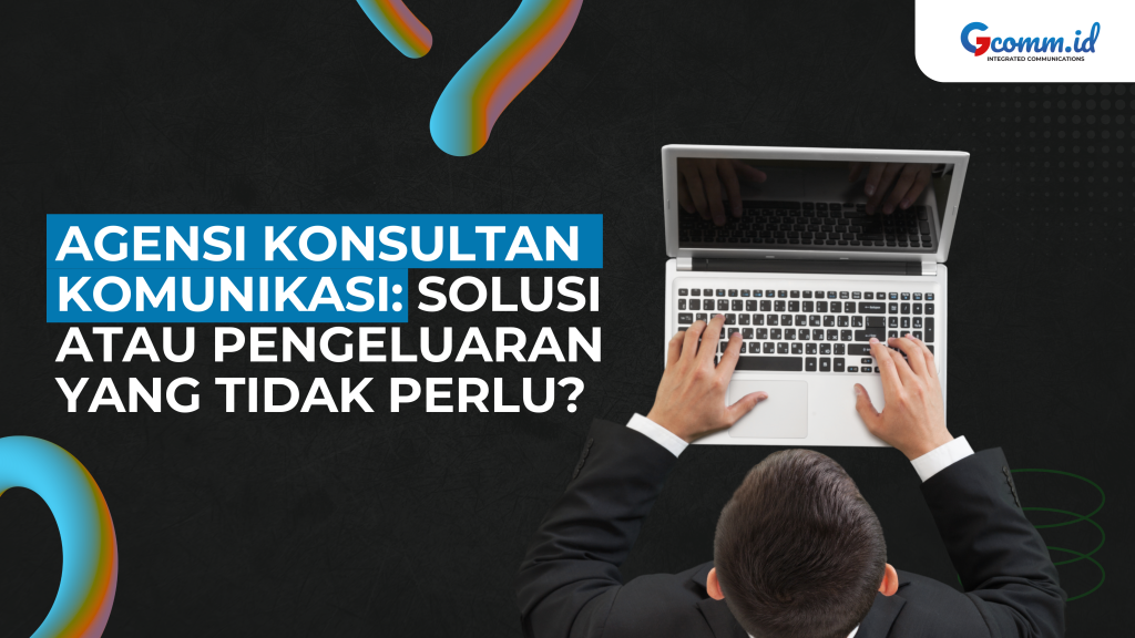 Agensi konsultan komunikasi membantu perusahaan dalam merancang strategi komunikasi yang efektif